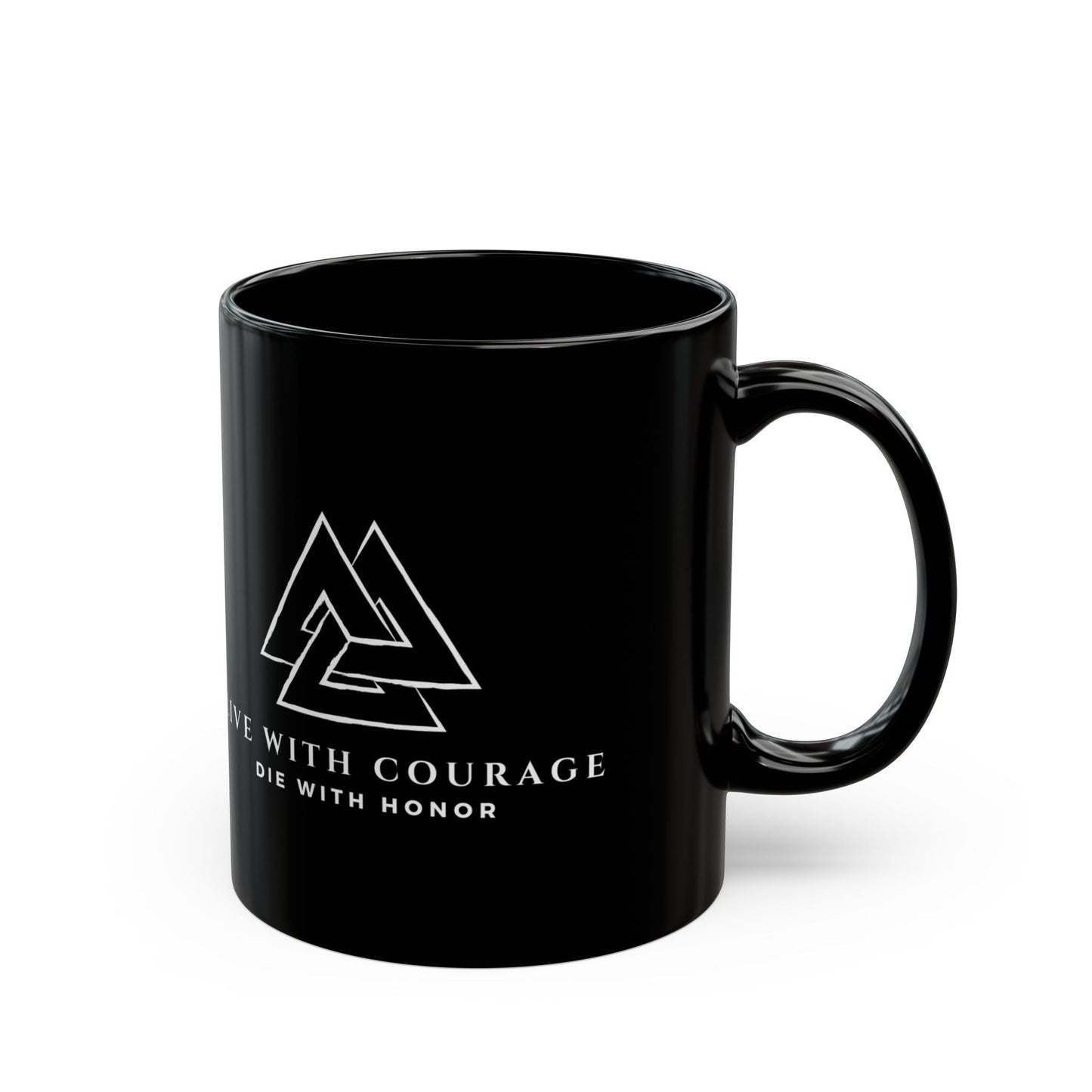 Inspirational Black Mug - 'Live with Courage, Die with Honor'