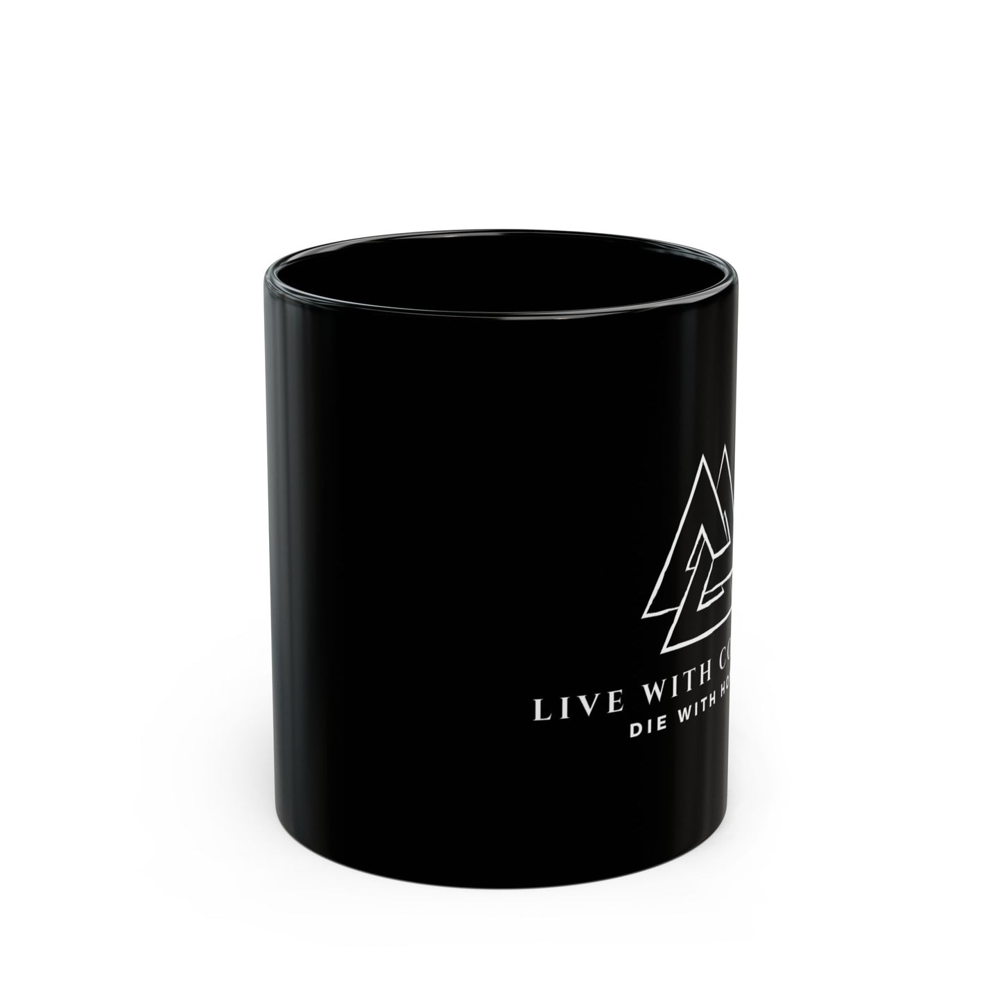 Inspirational Black Mug - 'Live with Courage, Die with Honor'