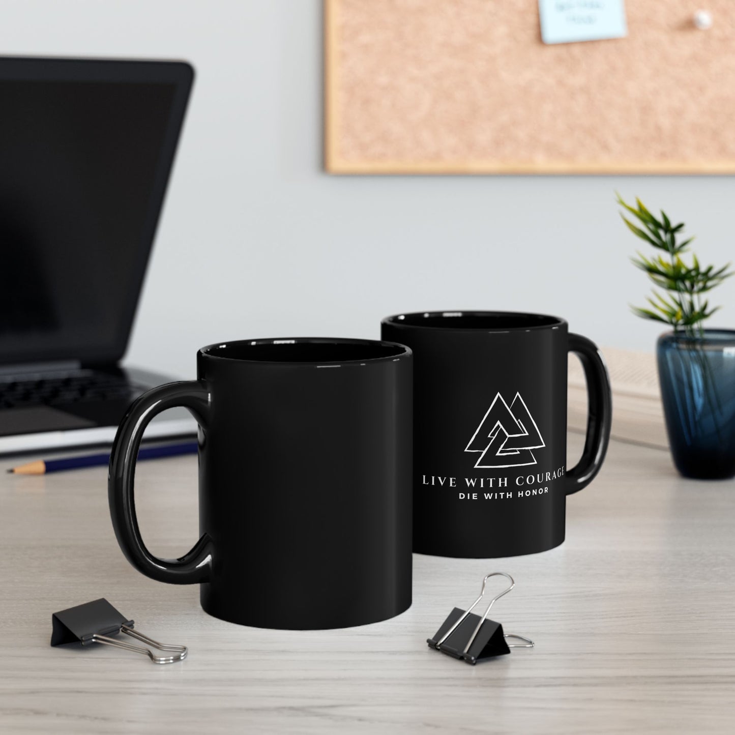 Inspirational Black Mug - 'Live with Courage, Die with Honor'