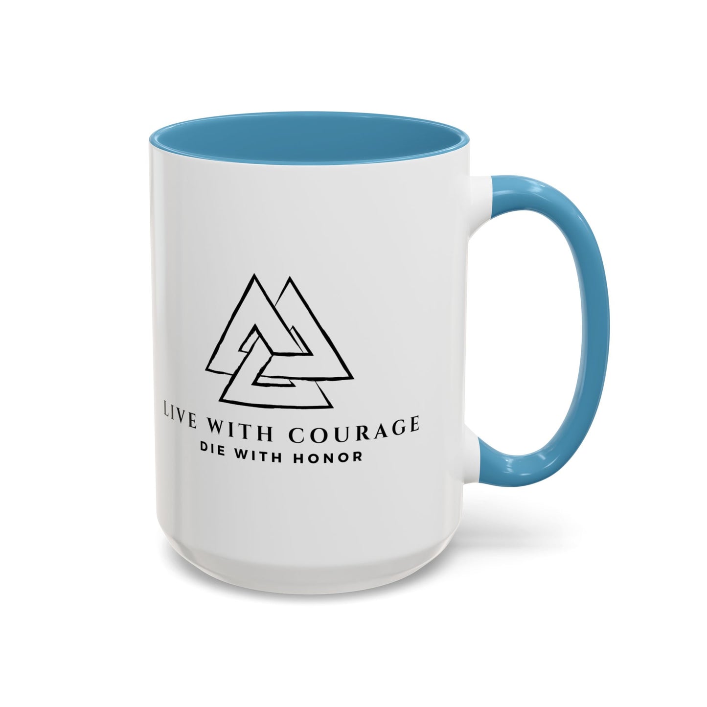 Live With Courage Coffee Mug - Inspiring 11oz & 15oz Accent Mugs for Motivation and Honor